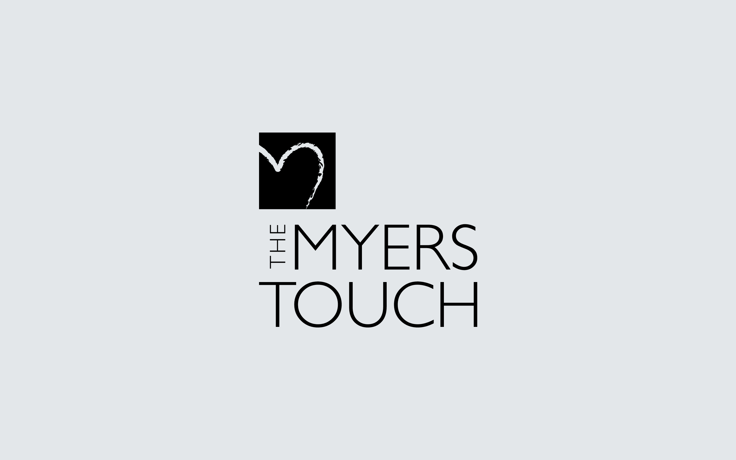 The Myers Touch